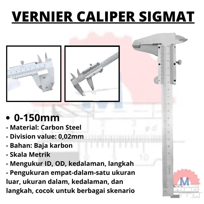 Sigmat Jangka Sorong 150mm (6 Inch) Carbon Steel / Vernier Caliper