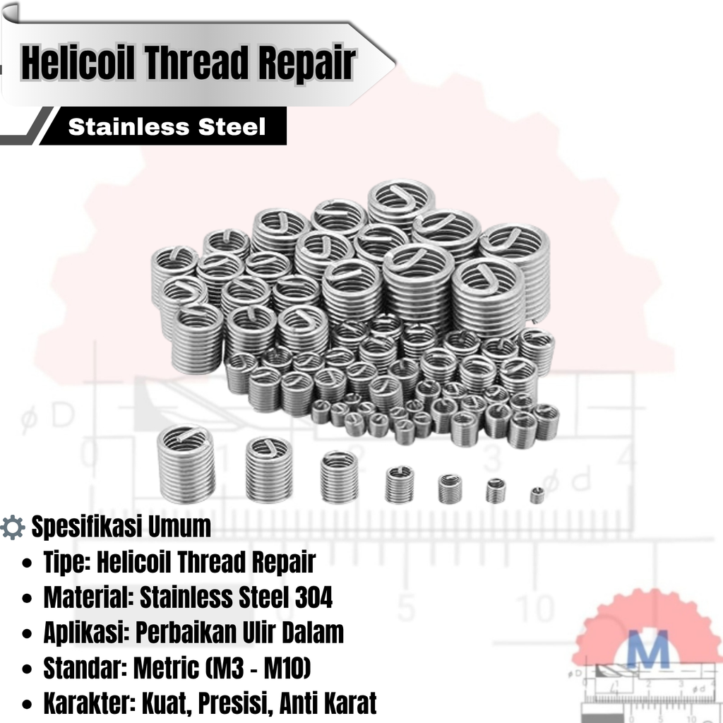 Thread Repair Helicoil M3-M10 Stainless Steel 304 / Perbaikan Drat Ulir