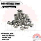 Thread Repair Helicoil M3-M10 Stainless Steel 304 / Perbaikan Drat Ulir
